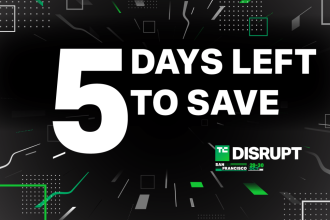 Last Chance Alert: Only 5 Days Left to Snag Your Discounted Tickets for TechCrunch Disrupt 2024!